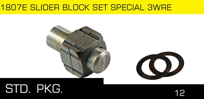 1807E SLIDER BLOCK SET SPECIAL 3WRE